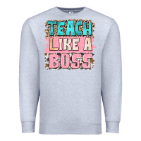 Heather Grey teach like a boss Premium Sweatshirt - NancyCooperArtShop