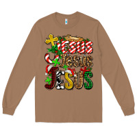 Toasted Coconut jesus jesus jesus Long Sleeve Tee - AdoDesignShop