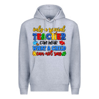 Heather Grey only a special teacher can hear what a child can n Premium Hoodie - Artiststas