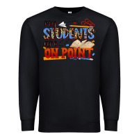 Black my students are on point Premium Sweatshirt - NancyCooperArtShop