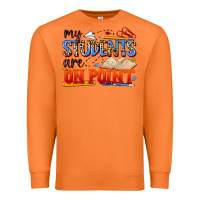 Carrot my students are on point Premium Sweatshirt - NancyCooperArtShop