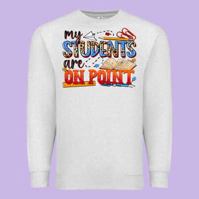 My Students Are On Point Premium Sweatshirt Designed By Nancycooperartshop