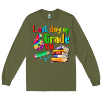 Army Green last day of sixth grade Long Sleeve Tee - Artiststas