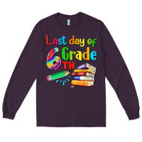 Plum last day of sixth grade Long Sleeve Tee - Artiststas