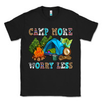 Black camp more worry less Classic Tee - AdoDesignShop