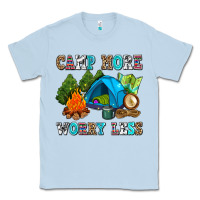 Dusty Blue camp more worry less Classic Tee - AdoDesignShop