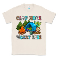 Natural camp more worry less Classic Tee - AdoDesignShop