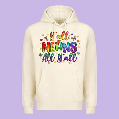 Y All Means All Y All Premium Hoodie Designed By Artiststas