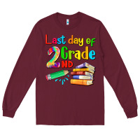 Burgundy last day of second grade Long Sleeve Tee - Artiststas