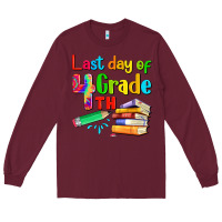 Burgundy last day of fourth grade Long Sleeve Tee - Artiststas