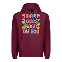Burgundy happy looks good on you Premium Hoodie - Artiststas