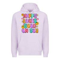 Lilac happy looks good on you Premium Hoodie - Artiststas