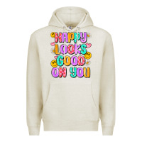 Oatmeal Heather happy looks good on you Premium Hoodie - Artiststas