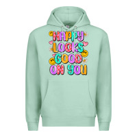 Seafoam happy looks good on you Premium Hoodie - Artiststas