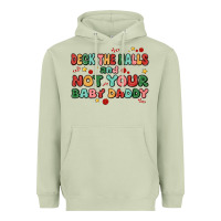 Matcha deck the halls and not your baby daddy Heavyweight Hoodie - MaliasSmallBusiness