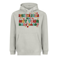 Moon Dust deck the halls and not your baby daddy Heavyweight Hoodie - MaliasSmallBusiness