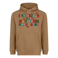 Toasted Coconut deck the halls and not your baby daddy Heavyweight Hoodie - MaliasSmallBusiness