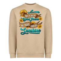 She Was A Wild Flower In Love With The Sunshine Heavyweight Sweatshirt | Teevron