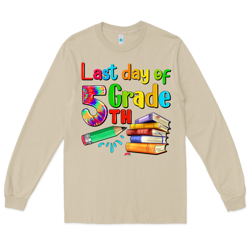 Last Day Of Fifth Grade Long Sleeve Tee by Artiststas | Teevron