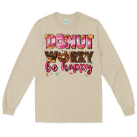 Mushroom donut worry be happy Long Sleeve Tee - AdoDesignShop