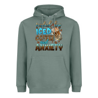 Sage fueled by iced coffee and anxiety Heavyweight Hoodie - NancyCooperArtShop