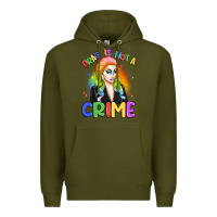 Army Green drag is not a crime Premium Hoodie - Artiststas