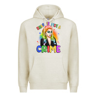 Oatmeal Heather drag is not a crime Premium Hoodie - Artiststas