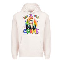 Pale Pink drag is not a crime Premium Hoodie - Artiststas