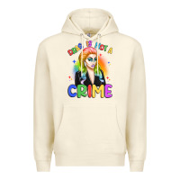 Sandshell drag is not a crime Premium Hoodie - Artiststas