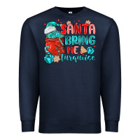 Navy santa bring me turquoise Premium Sweatshirt - MaliasSmallBusiness