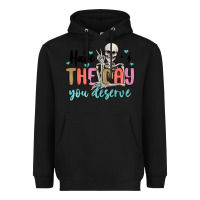 Black have the day you deserve Heavyweight Hoodie - MaliasSmallBusiness