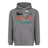 Storm have the day you deserve Heavyweight Hoodie - MaliasSmallBusiness