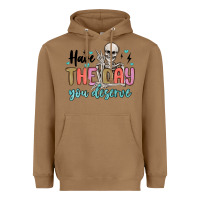 Toasted Coconut have the day you deserve Heavyweight Hoodie - MaliasSmallBusiness