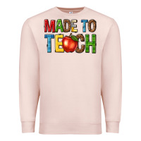Pale Pink made to teach Premium Sweatshirt - NancyCooperArtShop