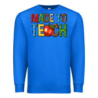 True Royal made to teach Premium Sweatshirt - NancyCooperArtShop