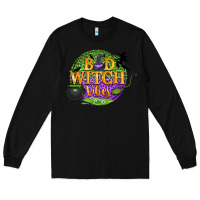 Black bad witch vibes Long Sleeve Tee - BundleAndBundleShop