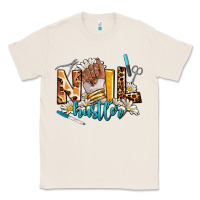 Natural nail hustler Classic Tee - AdoDesignShop