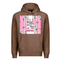 Chestnut mother's day inspirational quotes Premium Hoodie - Artiststas