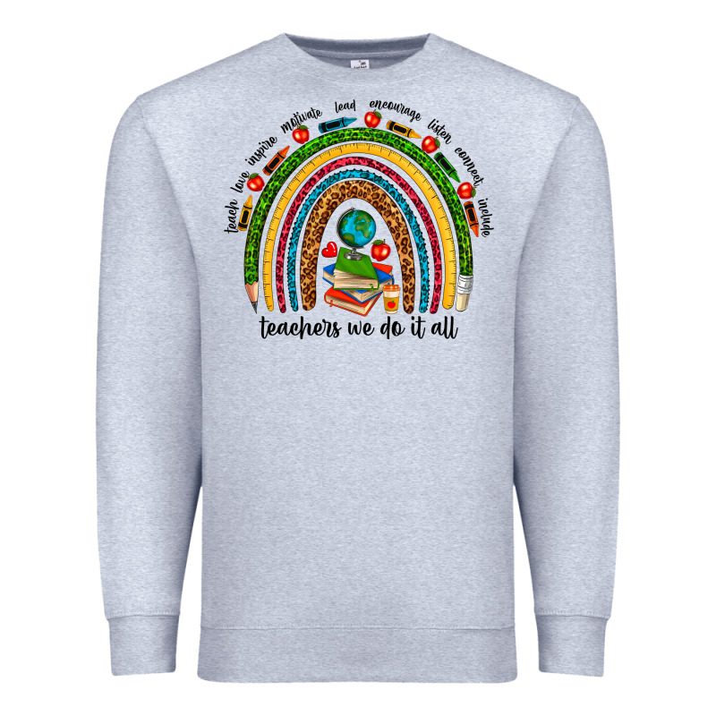 Teachers We Do It All Rainbow Premium Sweatshirt by NancyCooperArtShop | Teevron