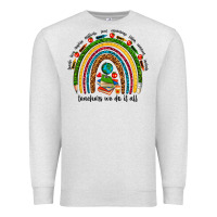 Oatmeal Heather teachers we do it all rainbow Premium Sweatshirt - NancyCooperArtShop