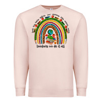 Pale Pink teachers we do it all rainbow Premium Sweatshirt - NancyCooperArtShop