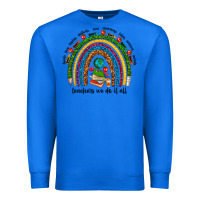 True Royal teachers we do it all rainbow Premium Sweatshirt - NancyCooperArtShop