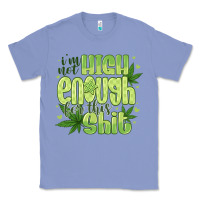 Colony Blue i'm not high enough for Classic Tee - CowhideDigitalArt
