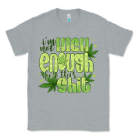 Heather Grey i'm not high enough for Classic Tee - CowhideDigitalArt