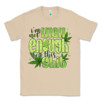 Mushroom i'm not high enough for Classic Tee - CowhideDigitalArt