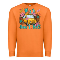Carrot this is how i roll Premium Sweatshirt - NancyCooperArtShop