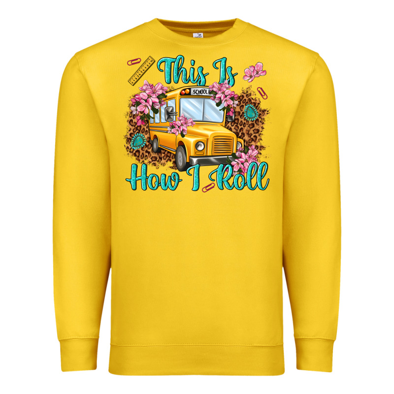 This Is How I Roll Premium Sweatshirt by NancyCooperArtShop | Teevron