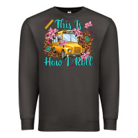 Smoke this is how i roll Premium Sweatshirt - NancyCooperArtShop