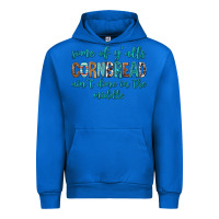 Cobalt Some of Y'alls Cornbread Ain't Done In Middle Urban Hoodie - texasbilliewilder