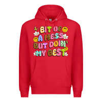 Red bit of a mess but doin' my best Premium Hoodie - Artiststas